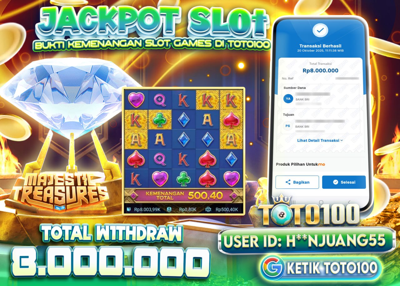 H***NJUANG55 JACKPOT MAJESTIC TREASURES Rp 8.000.000 - LUNAS